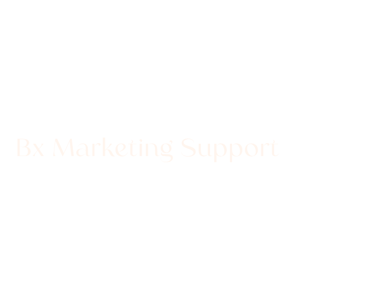 Bx Marketing Support